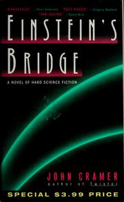 Cover of: Einstein's bridge by John Cramer