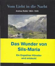 Cover of: Vom Licht in die Nacht : Andrea Robbi,1864-1945