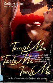 Cover of: Tempt me, taste me, touch me