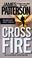 Cover of: Cross fire