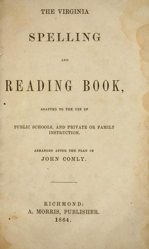 The Virginia spelling and reading book by John Comly