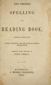 Cover of: The Virginia spelling and reading book | John Comly