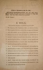 Cover of: A bill to be entitled An act to consolidate the public debt.