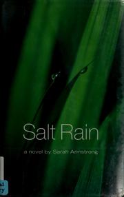 Cover of: Salt rain by Sarah Armstrong, Sarah Armstrong