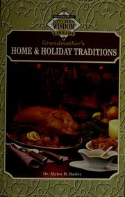 Cover of: Home & holiday traditions by Myles Bader