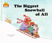 Cover of: Biggest Snowball of All (Magic Castle Readers Math) by Jane Belk Moncure