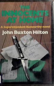 Cover of: The innocents at home: a Superintendent Kenworthy novel