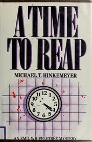 Cover of: A time to reap: an Emil Whippletree mystery