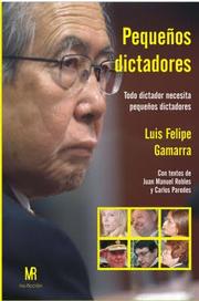 Cover of: Pequeños dictadores: seis personajes que (también) gobernaron un país