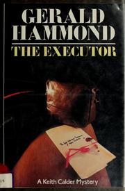 The executor by Gerald Hammond