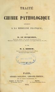 Cover of: Traité de chimie pathologique appliquée à la médecine pratique