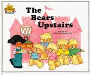 Cover of: The Bears Upstairs (Magic Castle Readers Creative Arts) by Jane Belk Moncure