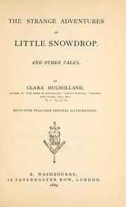 Cover of: The strange adventures of little Snowdrop and other tales