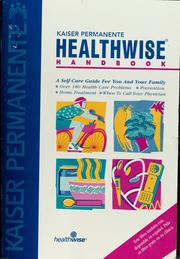 Cover of: Kaiser Permnente Healthwise Handbook by Donald W. Kemper