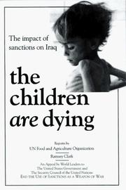 Cover of: The Impact of Sanctions on Iraq: The Children Are Dying