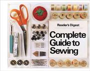 Cover of: Reader's Digest Complete Guide to Sewing