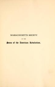 Massachusetts Society of the Sons of the American Revolution by Sons of the American Revolution. Massachusetts Society