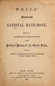 Wells' illustrated national hand-book by Wells, John G.