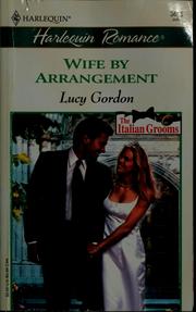Cover of: Wife by arrangement by Lucy Gordon