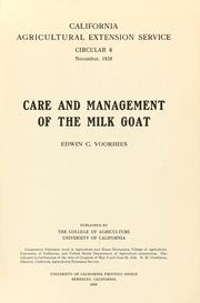 Cover of: Care and management of the milk goat