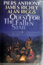 Cover of: Quest for the fallen star | Piers Anthony