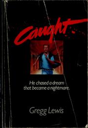 Cover of: Caught by Gregg Lewis