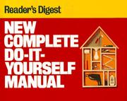 Cover of: New complete do-it-yourself manual by Reader's Digest.