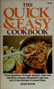 The quick & easy cookbook by Joan Savin