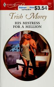 Cover of: His mistress for a million by Trish Morey