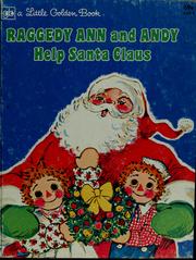 Cover of: Raggedy Ann and Andy help Santa Claus