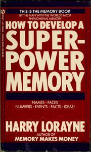 Cover of: How to develop a super-power memory