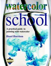 Cover of: Watercolor school by Hazel Harrison