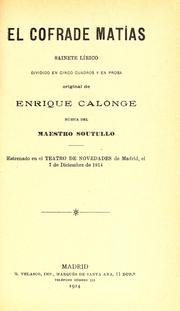 Cover of: El cofrade Matías: sainete lírico dividido en cinco cuadros y en prosa