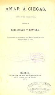 Amar a ciegas by Luis Calvo y Revilla