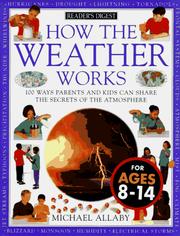 Cover of: How the weather works by Michael Allaby, Michael Allaby