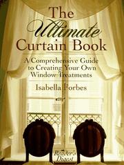 Cover of: The ultimate curtain book by Isabella Forbes