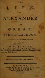 Cover of: The life of Alexander the Great, King of Macedon