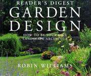 Cover of: Garden design: how to be your own landscape architect