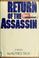 Cover of: Return of the assassin.