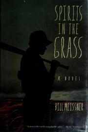 Cover of: Spirits in the grass by William Meissner