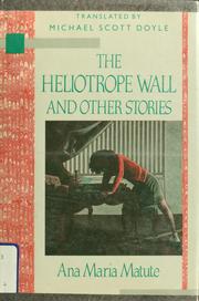 Cover of: The heliotrope wall and other stories