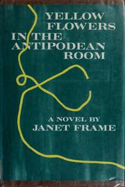 Cover of: Yellow flowers in the antipodean room.