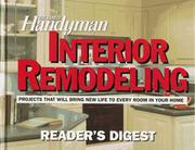 Cover of: The family handyman interior remodeling: projects that will bring new life to every room in your home.