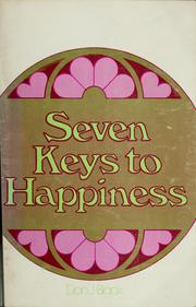 Seven keys to happiness by Don J. Black