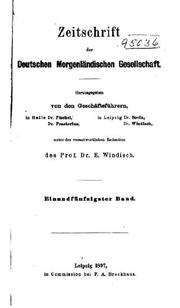 Cover of: Zeitschrift der Deutschen Morgenländischen Gesellschaft by hrsg. von den Geschäftsführern [R. Pischel, F. Praetorius, A. Socin, E. Windisch], unter der verantwortlichen Redaction von E. Windisch