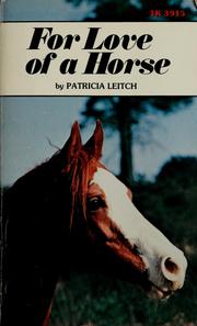 Cover of: For love of a horse by 