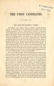 Cover of: The Union state ticket.: Personal character and military services. Gallantry which, under the first Napoleon, would have made French marshals.