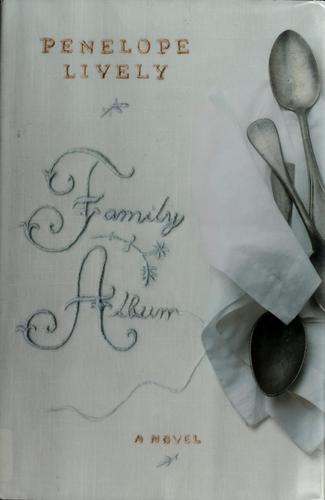 Family album by Penelope Lively