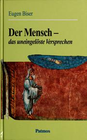 Cover of: Der Mensch-- das uneingelöste Versprechen: Entwurf einer Modalanthropologie