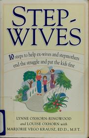 Stepwives by Lynne Oxhorn-Ringwood, Louise Oxhorn, Marjorie Krausz